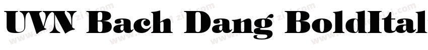 UVN Bach Dang BoldItalic字体转换
